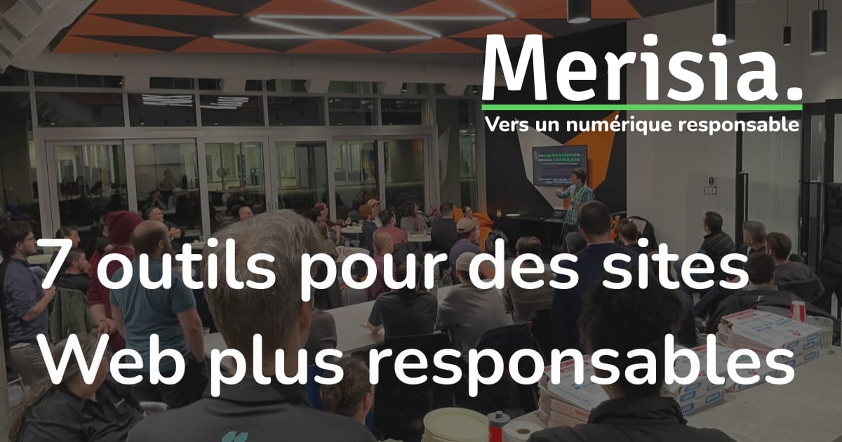 7 outils pour des sites Web plus responsables - Merisia